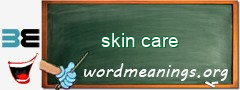 WordMeaning blackboard for skin care